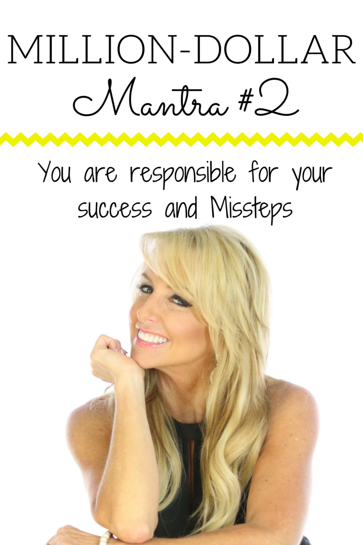 Take Responsibility for Success and Missteps