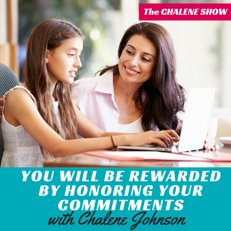 you-will-be-rewarded-by-honoring-your-commitments-chalene-johnson