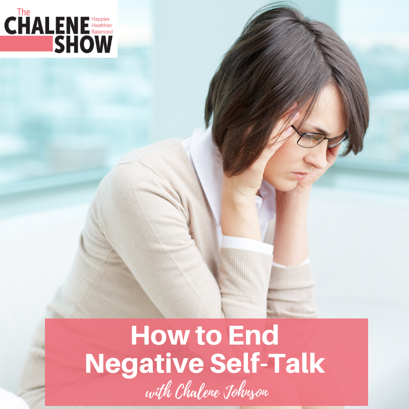 podcast-5-ways-to-stop-negative-self-talk-chalene-johnson